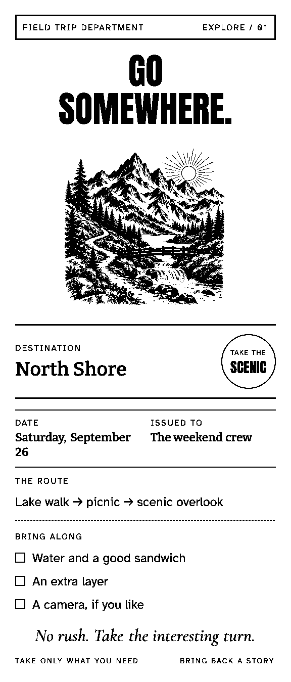 Go Somewhere: an adventure pass with a mountain engraving, destination, date, route, and packing list.